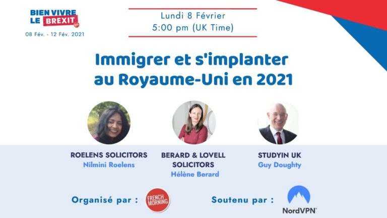 Vidéo : Immigrer et s’implanter au Royaume-Uni en 2021