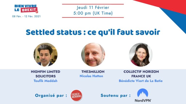 Vidéo : Settled status, ce qu'il faut savoir en 2021