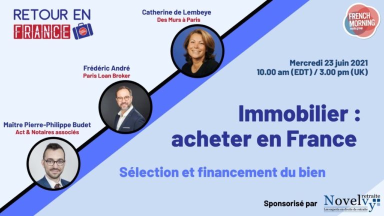 [Vidéo] Acheter dans l’immobilier en France pour préparer son retour